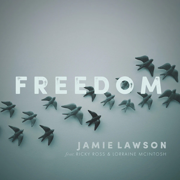 Jamie Lawson - Freedom
